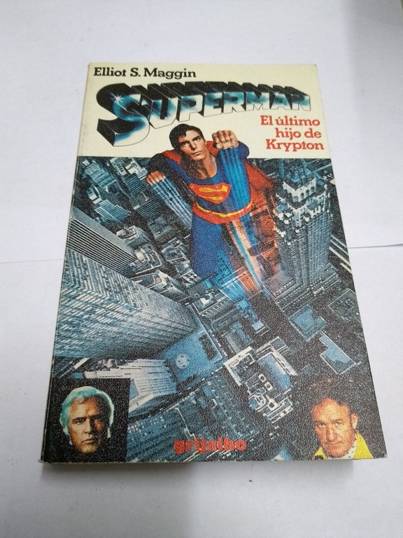 Superman. El último hijo de Krypton