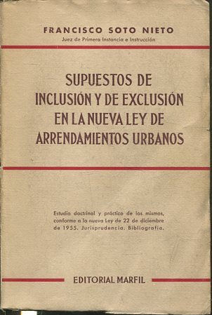 SUPUESTOS DE INCLUSION Y DE EXCLUSION EN LA NUEVA LEY DE ARRENDAMIENTOS URBANOS.