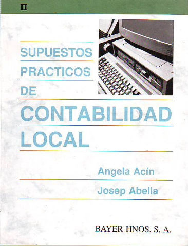 SUPUESTOS PRACTICOS DE CONTABILIDAD LOCAL. VOLUMEN II