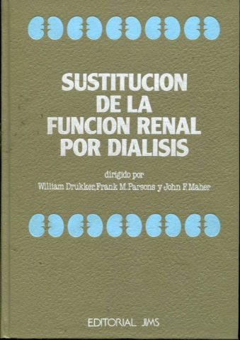 SUSTITUCION DE LA FUNCION RENAL POR DIALISIS.