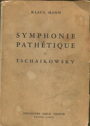 SYMPHONIE PATHETIQUE. TSCHAIKOWSKI.