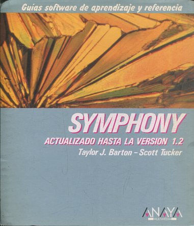 SYMPHONY. ACTUALIZADO HASTA LA VERSION 1.2 (GUIAS SOFTWARE DE APRENDIZAJE Y REFERENCIA).