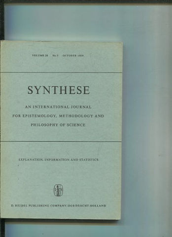 SYNTHESE AN INTERNATIONAL JOURNAL FOR EPISTEMOLOGY, METHODOLOGY AND PHILOSOPHY OF SCIENCE.  VOLUME 20 Nos. 3  OCTOBER 1969.