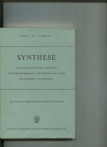 SYNTHESE AN INTERNATIONAL JOURNAL FOR EPISTEMOLOGY, METHODOLOGY AND PHILOSOPHY OF SCIENCE.  VOLUME 18 Nos. 4  OCTOBER 1968.