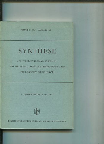 SYNTHESE AN INTERNATIONAL JOURNAL FOR EPISTEMOLOGY, METHODOLOGY AND PHILOSOPHY OF SCIENCE.  VOLUME 18 NOS. 1. JANUARY 1968.