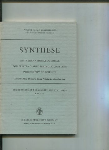 SYNTHESE AN INTERNATIONAL JOURNAL FOR EPISTEMOLOGY, METHODOLOGY AND PHILOSOPHY OF SCIENCE.  VOLUME 36 No. 4. DECEMBER 1977.