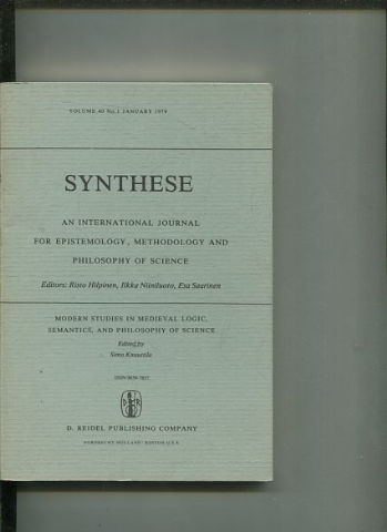 SYNTHESE AN INTERNATIONAL JOURNAL FOR EPISTEMOLOGY, METHODOLOGY AND PHILOSOPHY OF SCIENCE.  VOLUME 40 Nos. 1. JANUARY 1979.