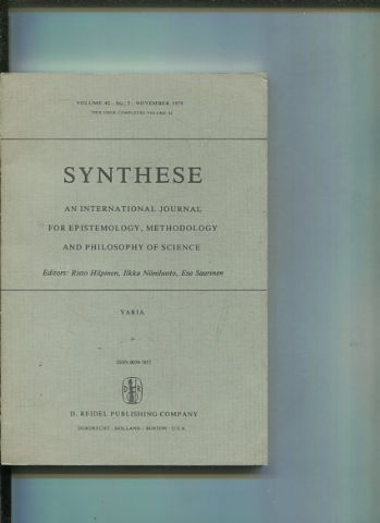 SYNTHESE AN INTERNATIONAL JOURNAL FOR EPISTEMOLOGY, METHODOLOGY AND PHILOSOPHY OF SCIENCE.  VOLUME 42 Nos. 3. NOVEMBER 1979. THIS ISSUE COMPLETES VOLUME 42.