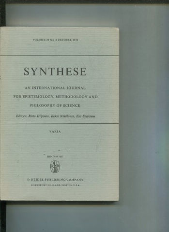 SYNTHESE AN INTERNATIONAL JOURNAL FOR EPISTEMOLOGY, METHODOLOGY AND PHILOSOPHY OF SCIENCE.  VOLUME 39 No.2. OCTOBER 1978.