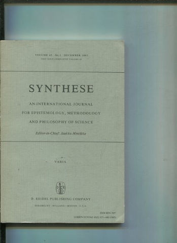 SYNTHESE AN INTERNATIONAL JOURNAL FOR EPISTEMOLOGY, METHODOLOGY AND PHILOSOPHY OF SCIENCE.  VOLUME 65 Nos. 3.DECEMBER 1985. THIS ISSUE COMPLETES VOLUME 65.