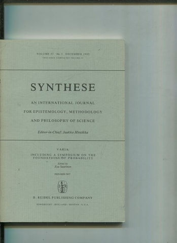 SYNTHESE AN INTERNATIONAL JOURNAL FOR EPISTEMOLOGY, METHODOLOGY AND PHILOSOPHY OF SCIENCE.  VOLUME 53 Nos. 3  DECEMBER 1982. THIS ISSUE COMPLETES VOLUME 53.