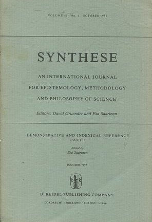 SYNTHESE AN INTERNATIONAL JOURNAL FOR EPISTEMOLOGY, METHODOLOGY AND PHYLOSOPHY OF SCIENCE VOLUME 49. No. 1. OCTOBER 1981.