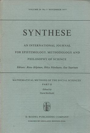 SYNTHESE AN INTERNATIONAL JOURNAL FOR EPISTEMOLOGY, METHODOLOGY AND PHILOSOPHY OF SCIENCE. VOLUME 26 No. 3. NOVEMBER 1977.