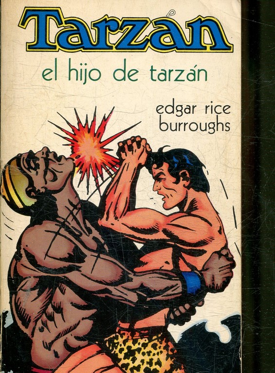 TARZAN. 4 : EL HIJO DE TARZAN.