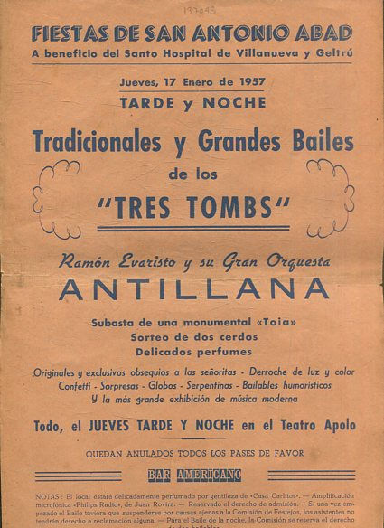 TEATRO APOLO, SABADO 17 DE ENERO DE 1957, TARDE Y NOCHE. TRADICIONALES Y GRANDES BAILES DE LES TRES TOMBS. RAMON EVARISTO Y SU GRAN ORQUESTA ANTILLANA,