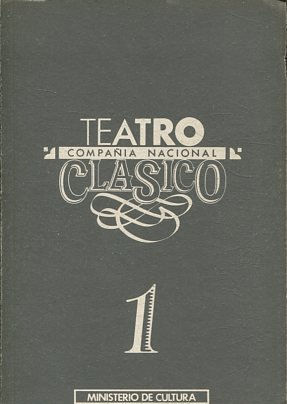 TEATRO CLASICO. COMPAÑÍA NACIONAL I. EL MEDICO DE SU HONRA.