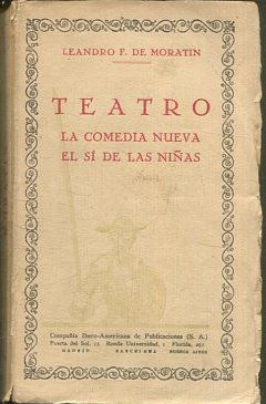 TEATRO LA COMEDIA NUEVA EL SI DE LAS NIÑAS.