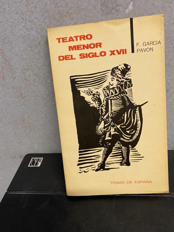 TEATRO MENOR DEL SIGLO XVII.