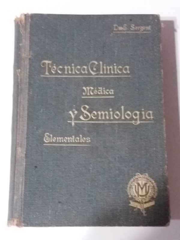 Tecnica Clinica Medica y Semiologia Elementales. II