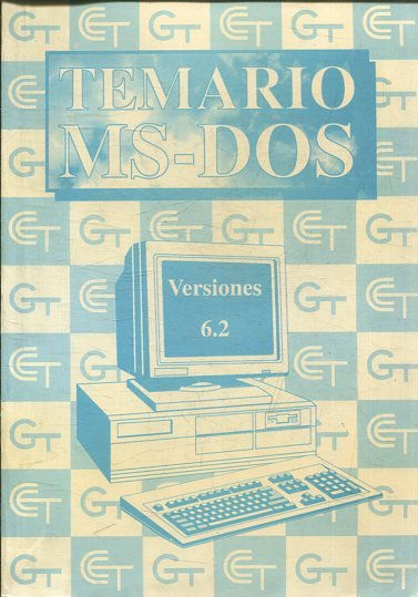 TEMARIO MIS-DOS. VERSIONES 6.2.