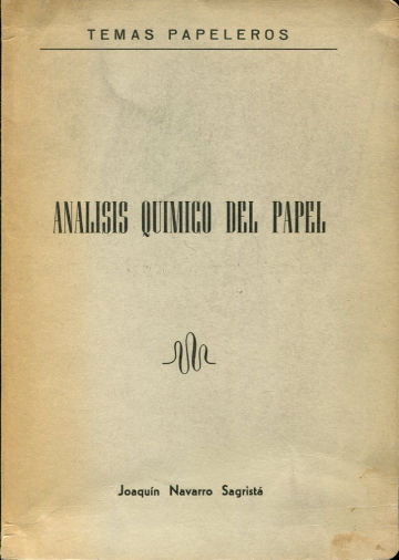 TEMAS PAPELEROS. ANALISIS QUIMICO DEL PAPEL.