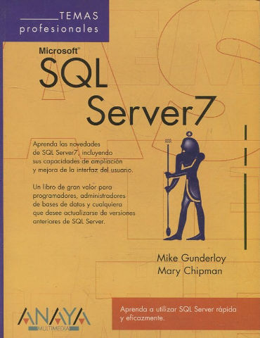 TEMAS PROFESIONALES. MICROSOFT. SQT SERVER 7.