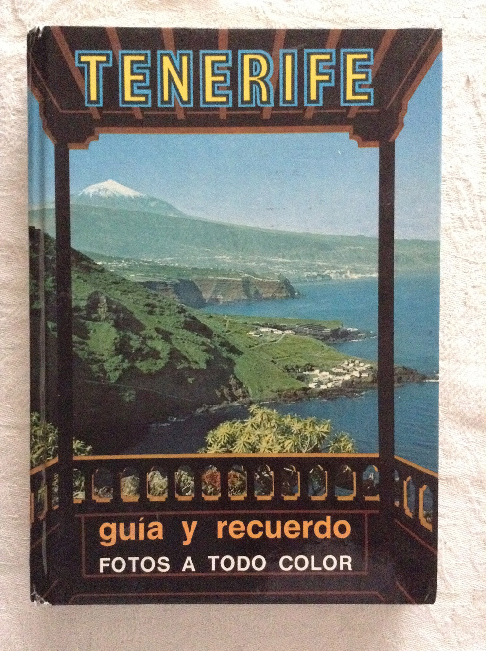 Tenerife. Guía y recuerdo