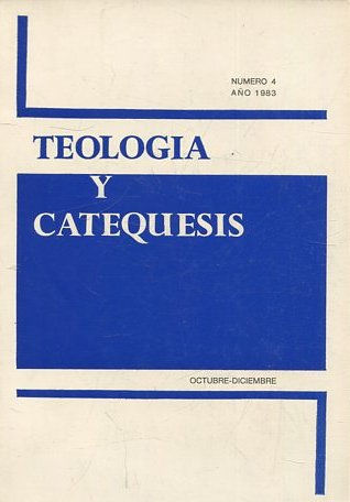 TEOLOGIA Y CATEQUESIS. Nº 4 1083.