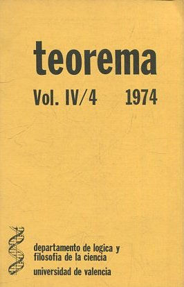 TEOREMA. REVISTA INTERNACIONAL DE FILOSOFIA . VOL. IV/ 4.