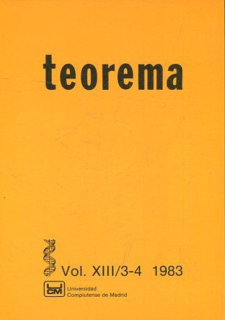 TEOREMA. REVISTA INTERNACIONAL DE FILOSOFIA . VOL. XIII/3-4.