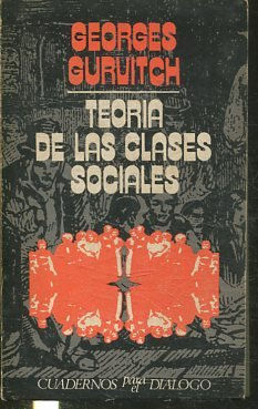 TEORIA DE LAS CLASES SOCIALES.