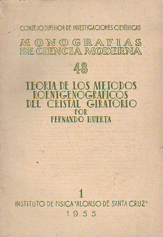 TEORÍA DE LOS MÉTODOS ROENTGENOGRAFICOS DEL CRISTAL GIRATORIO.