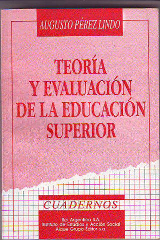 TEORÍA Y EVALUACIÓN DE LA EDUCACIÓN SUPERIOR.