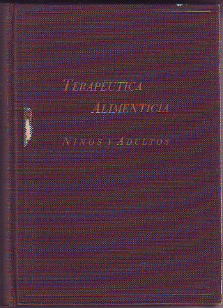 TERAPEUTICA ALIMENTICIA. NIÑOS Y ADULTOS.