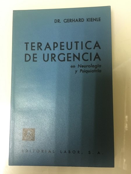 Terapeutica de urgencia en Neurologia y Psiquiatria