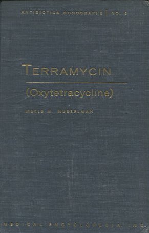 Terramycin (Oxytetracycline) - Antibiotics Monographs No. 6.