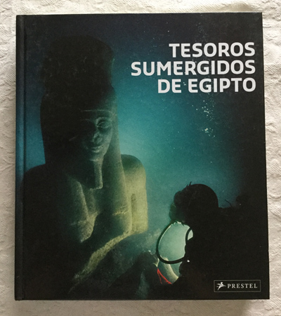 Tesoros sumergidos de Egipto