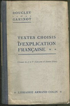 TEXTES CHOISIS D'EXPLICATION FRANCAISE.