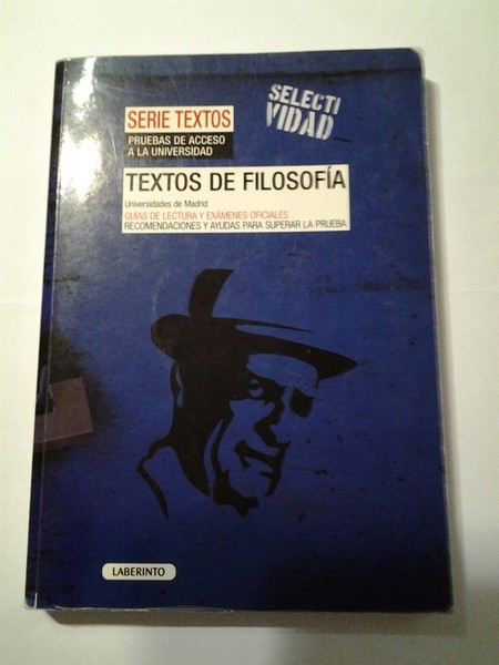 Textos de filosofia . Guias de lectura y examenes oficiales