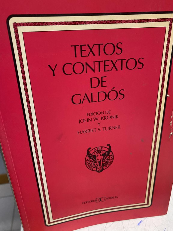 TEXTOS Y CONTEXTOS DE GALDOS.