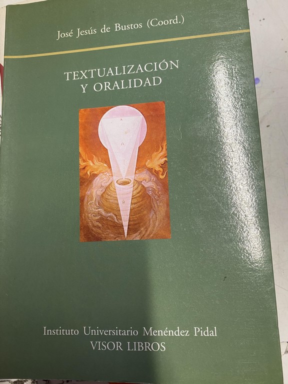 TEXTUALIZACION Y ORALIDAD.