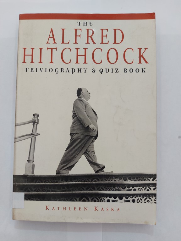 The Alfred Hitchcock triviography & quiz book