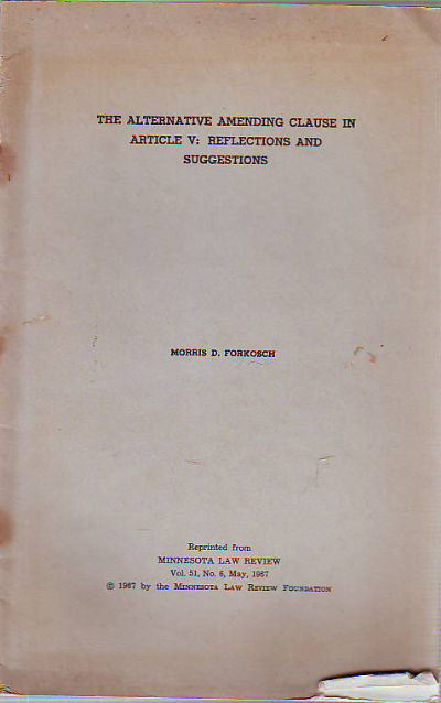 THE ALTERNATIVE AMENDING CLAUSE IN ARTICLE V: REFLECTIONS AND SUGGESTIONS.