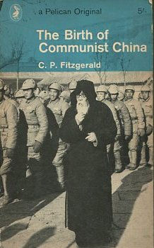 THE BIRTH OF COMMUNIST CHINA.