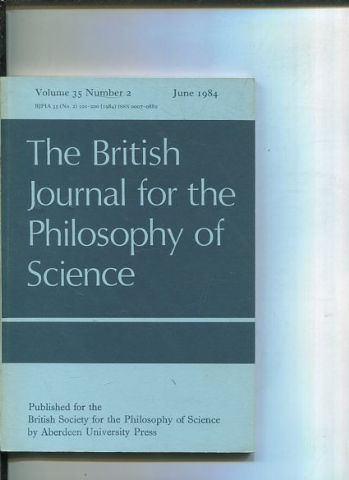 THE BRITISH JOURNAL FOR THE PHILOSOPHY OF SCIENCE. VOLUME 35 NUMBER 2.