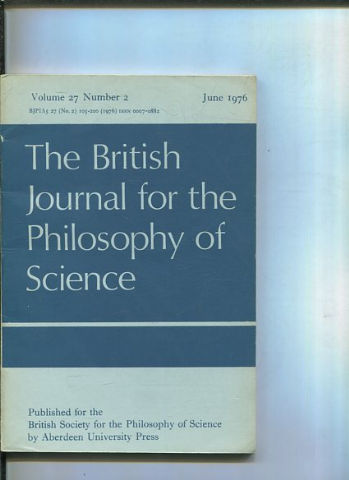 THE BRITISH JOURNAL FOR THE PHILOSOPHY OF SCIENCE. VOLUME 27 NUMBER 2.