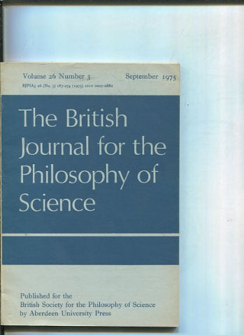 THE BRITISH JOURNAL FOR THE PHILOSOPHY OF SCIENCE. VOLUME 26 NUMBER 3.