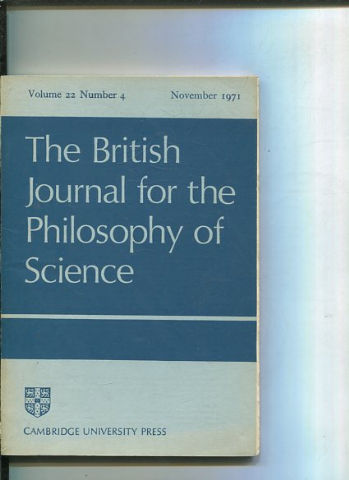 THE BRITISH JOURNAL FOR THE PHILOSOPHY OF SCIENCE. VOLUME 22 NUMBER 4.