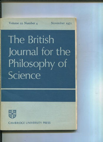 THE BRITISH JOURNAL FOR THE PHILOSOPHY OF SCIENCE. VOLUME 22 NUMBER 4.