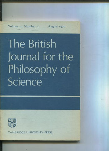 THE BRITISH JOURNAL FOR THE PHILOSOPHY OF SCIENCE. VOLUME 21 NUMBER 3.